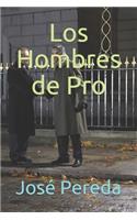 Los Hombres de Pro