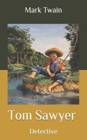 Tom Sawyer: Detective