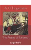 The Pirates of Panama: Large Print