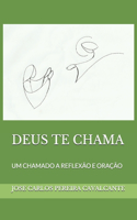 Deus Te Chama