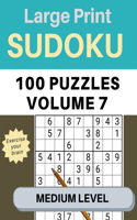 Sudoku Large Print 100 Puzzles Volume 7 Medium Level: Puzzle Book for Kids, Adults, Seniors, Big 8.5" x 11" - Easy to Read