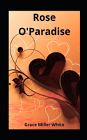 Rose O'Paradise illustrated