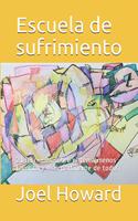Escuela de sufrimiento