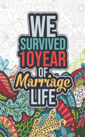 We Survived 10 Year of Marriage Life