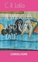 Wiggles and Wags Tale