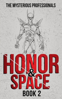 Honor & Space