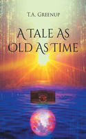 Tale As Old As Time
