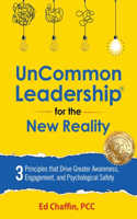UnCommon Leadership(R) for the New Reality