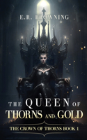 Queen of Thorns and Gold
