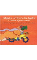 Alligator Arrived with Apples