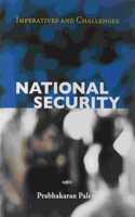National Security: Imperatives and Challenges