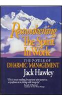 Reawakening The Spirit In Work