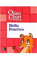 Open Court Reading Foundational Skills Kit, Skills Practice Workbook, Grade K: (Open Court Phonics Kits)