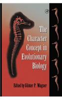 The Character Concept in Evolutionary Biology