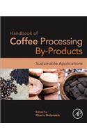 Handbook of Coffee Processing By-Products