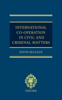 International Co-Operation in Civil and Criminal Matters