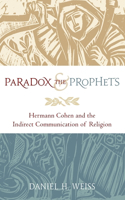 Paradox and the Prophets