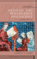 Philosophic Classics, Volume II: Medieval and Renaissance Philosophy