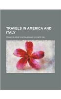 Travels in America and Italy (Volume 1)