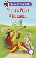 The Pied Piper of Hamelin: Read It Yourself - Level 4 Fluent Reader