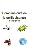 Como me cure de la colitis ulcerosa