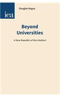 Beyond Universities