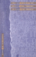 The Beginnings of Rhetorical Theory in Classical Greece