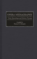 Opera Mediagraphy