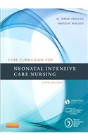 Core Curriculum for Neonatal Intensive Care Nursing