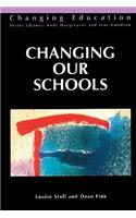 Changing Our Schools