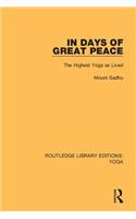 In Days of Great Peace