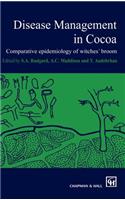 Disease Management in Cocoa: Comparative epidemiology of witches’ broom(English)