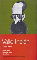 Valle-Inclan Plays: 1