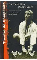 Three Lives Of Lucie Cabrol