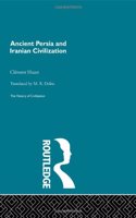 Ancient Persia and Iranian Civilization