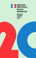 Une Mort Tres Douce: (Twentieth Century Texts)