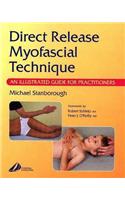 Direct Release Myofascial Technique: An Illustrated Guide for Practitioners