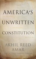 America's Unwritten Constitution