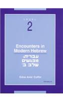 Encounters in Modern Hebrew: Level 2