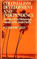 Colonialism Development and Independence