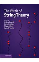 Birth of String Theory