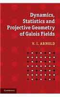 Dynamics, Statistics and Projective Geometry of Galois Fields