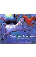 All the Pretty Little Horses