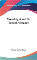 Moonblight and Six Feet of Romance