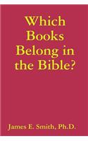 Which Books Belong in the Bible?