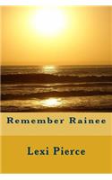 Remember Rainee