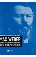 Max Weber: Readings and Commentary on Modernity