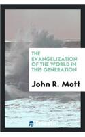 The Evangelization of the World in This Generation