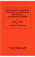 Foundational Essays on Topological Manifolds, Smoothings, and Triangulations