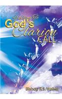 Yielding To God's Clarion Call